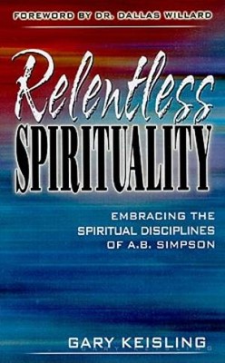 Relentless Spirituality (Paperback)
