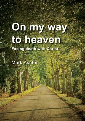 On My Way To Heaven (Paperback)
