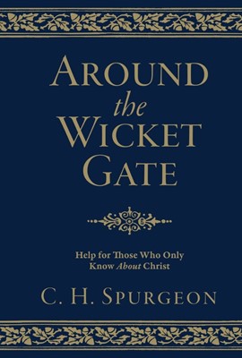 Around the Wicket Gate (Hard Cover)