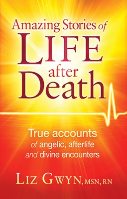 Amazing Stories Of Life After Death (Paperback)