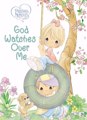 Precious Moments: God Watches Over Me (Board Book)