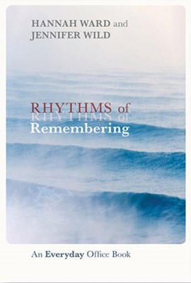 Rhythms Of Remembering (Paperback)