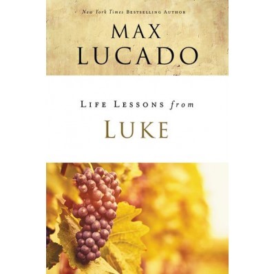Life Lessons From Luke (Paperback)