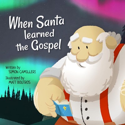 When Santa Learned The Gospel (Paperback)