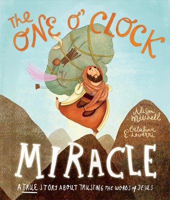 The One O'Clock Miracle (Hard Cover)