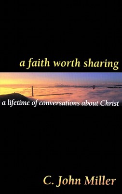 Faith Worth Sharing, A (Paperback)