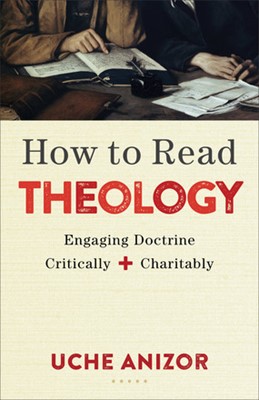 How To Read Theology (Paperback)