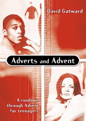 Adverts and Advent for Teens (Paperback)