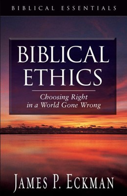 Biblical Ethics (Paperback)
