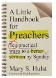 The Little Handbook For Preachers (Paperback)