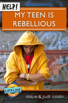 Help! My Teen is Rebellious (Booklet)