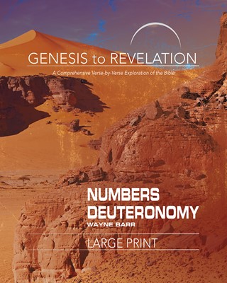 Genesis to Revelation: Numbers, Deuteronomy Participant Book (Paperback)