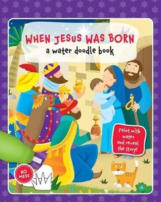 Water Doodle: When Jesus Was Born (Spiral Bound)