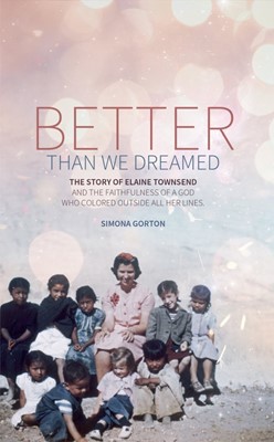 Better Than We Dreamed (Paperback)