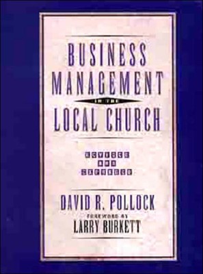 Business Management In The Local Church (Paperback)