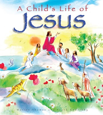 Child's Life Of Jesus, A. (Hard Cover)