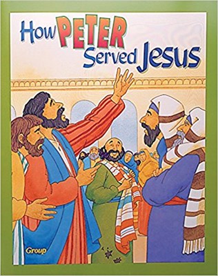 Bible Big Books: How Peter Served Jesus (Board Book)