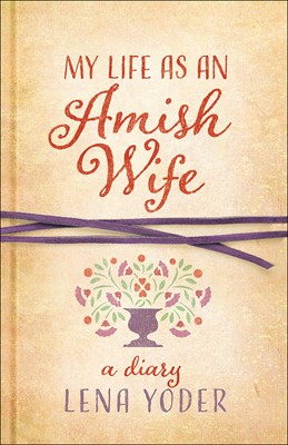 My Life As An Amish Wife (Paperback)