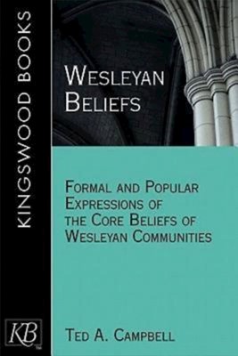Wesleyan Beliefs (Paperback)
