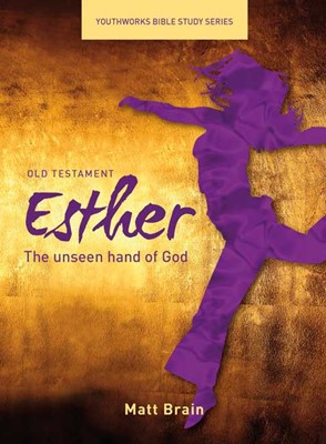 Esther (Youthworks Bible Study) (Paperback)