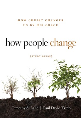 How People Change - Study Guide (Paperback)