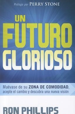 Un Futuro Glorioso (Paperback)