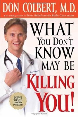 What You Don'T Know May Be Killing You (Paperback)