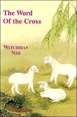 The Word Of The Cross (Paperback)