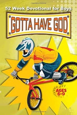 Gotta Have God 52 Week Devotional for Boys Ages 6–9 (Paperback)