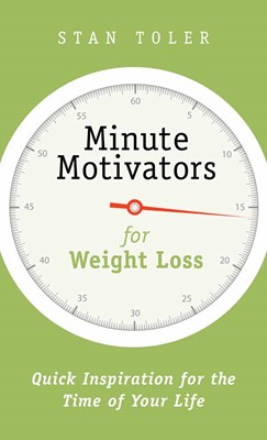 Minute Motivators For Weight Loss (Paperback)