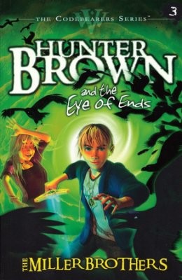 Hunter Brown and the Eye of Ends (Paperback)