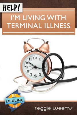 Help! I'm Living With Terminal Illness (Booklet)