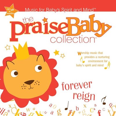 Praise Baby:Forever Reign (CD-Audio)