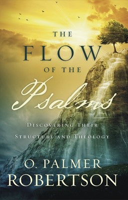 The Flow of the Psalms (Paperback)