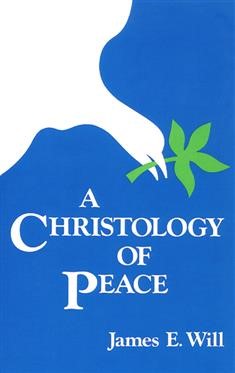 Christology of Peace, A (Paperback)