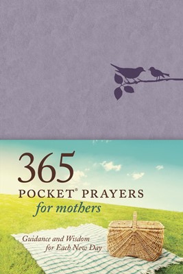 365 Pocket Prayers For Mothers (Imitation Leather)