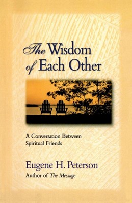 The Wisdom Of Each Other (Paperback)