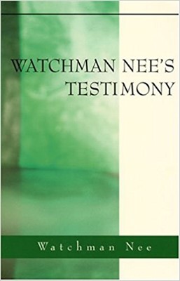 Watchman Nee's Testimony (Paperback)