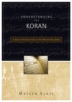 Understanding The Koran (Paperback)