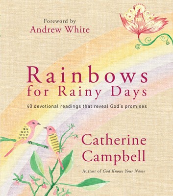 Rainbows For Rainy Days (Hard Cover)