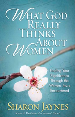 What God Really Thinks About Women (Paperback)