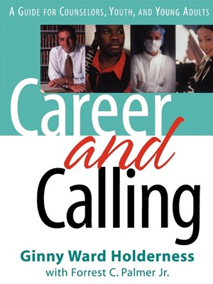 Career and Calling (Paperback)