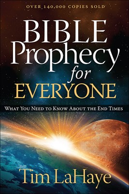 Bible Prophecy For Everyone (Paperback)