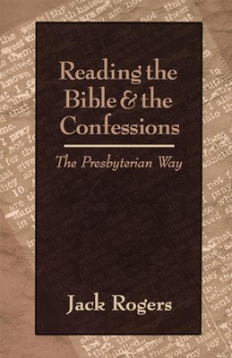 Reading the Bible and the Confessions (Paperback)