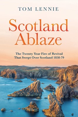 Scotland Ablaze (Paperback)