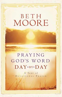 Praying God'S Word Day By Day (Hard Cover)