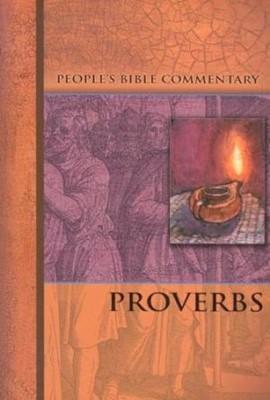 Proverbs   People'S Bible Commentary (Paperback)