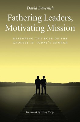 Fathering Leaders, Motivating Mission (Paperback)