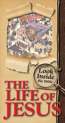 Look Inside The Bible - The Life Of Jesus (Hard Cover)