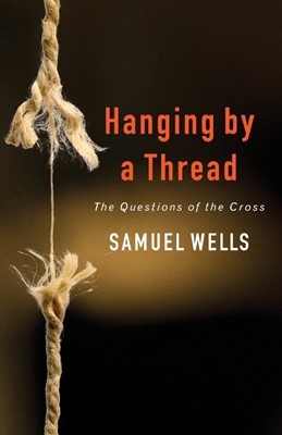 Hanging By A Thread (Paperback)